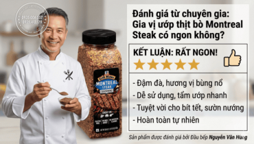 Đánh giá từ chuyên gia: Gia vị ướp thịt bò Montreal Steak có ngon không?